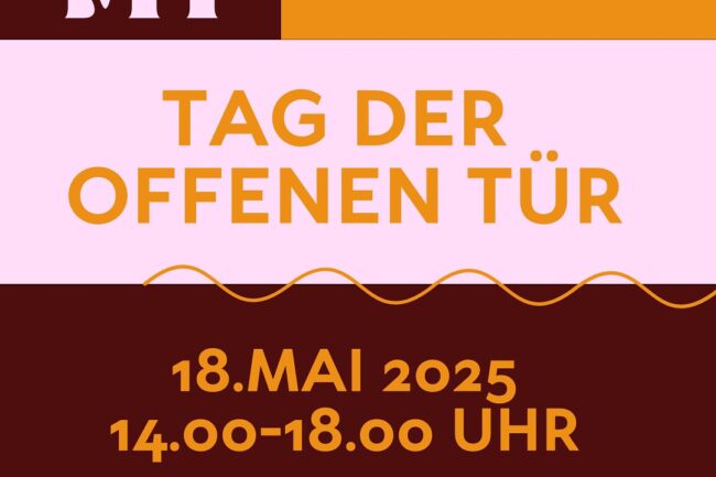 Ankündigungsplakat: Tag der offenen Tür am 18. Mai 2025 von 14 bis 18 Uhr, Untere Hauptstraße 116, 8181 St. Ruprecht an der Raab